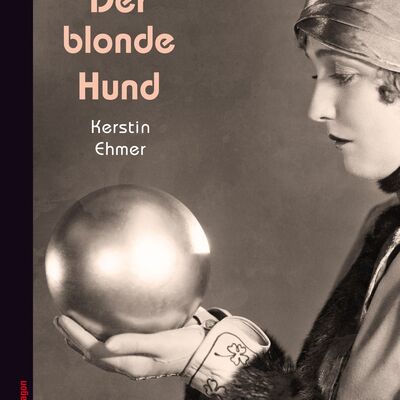 Buchcover "Der blonde Hund" von Kerstin Ehmer